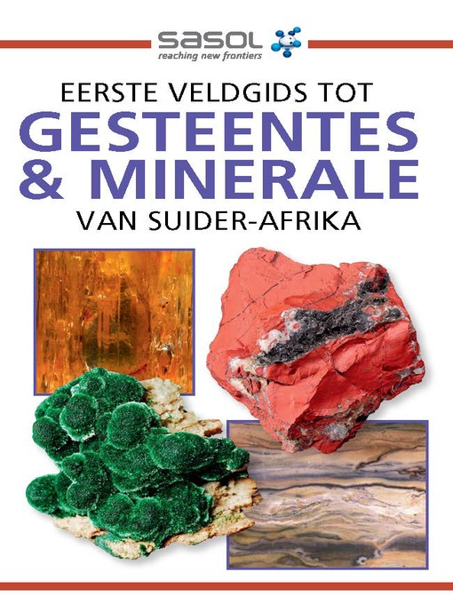 Title details for Eerste Veldgids tot Gesteentes & Minerale van Suider-Afrika by Bruce Cairncross - Available